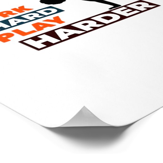 Werk Hard Speel zo hard Skateboarder Classic Poster (Hoek)