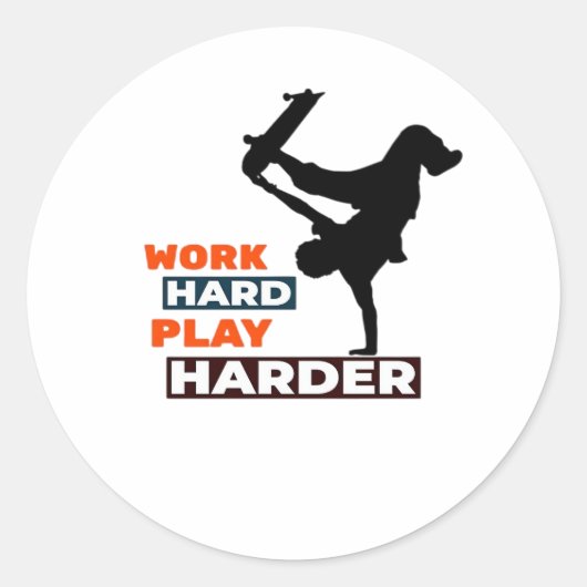 Werk Hard Speel zo hard Skateboarder Classic Ronde Sticker (Voorkant)