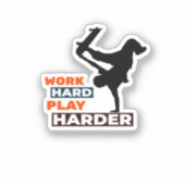 Werk Hard Speel zo hard Skateboarder Classic Sticker (Voorkant)