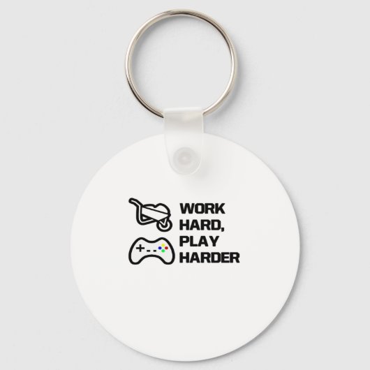 Werk hard, speel zo hard Statement Design Classic Sleutelhanger (Voorkant)