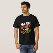 Werk Hard Succes Motivatie Hustle Grind Entrep T-shirt (Voorkant volledig)