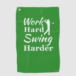Werk Hard Swing Harder Grappig Golf Thema Golfhanddoek