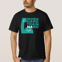 Werk hard trein hard t-shirt