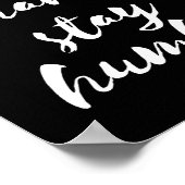 Werk hard voor blijf nederig zwart poster (Hoek)