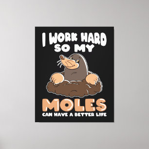Werk hard voor Moles Mole in de tuin Canvas Afdruk