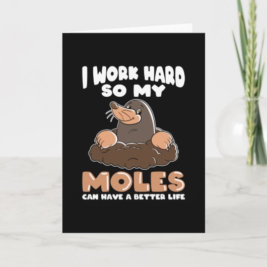 Werk hard voor Moles Mole in de tuin Kaart (Voorkant)