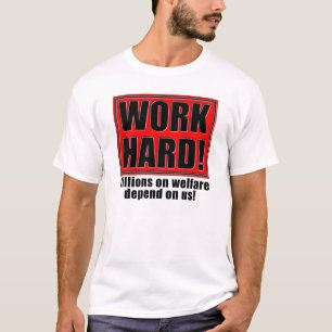 Werk hard voor welzijn Funny T-Shirt Gezegden Quot
