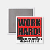 Werk hard voor welzijn magneet (Voorkant / Achterkant)