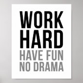 Werk hard werkt geen drama poster (Voorkant)