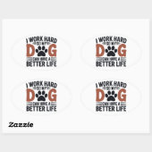 Werk hard zodat mijn hond beter leeft - Fun Pet De Ovale Sticker (Vel)