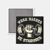 Werk harder dan sterker #USAPatriotGraphics © Magneet (Voorkant / Achterkant)