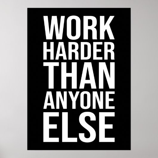 Werk harder dan wie dan ook - motivatie voor succe poster (Voorkant)