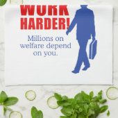 Werk harder. Miljoenen mensen zijn afhankelijk van Theedoek (Gevouwen)