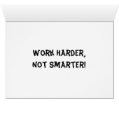 Werk Harder Niet Slimmer Kaart (Binenzijde Horizontaal (Onderkant))