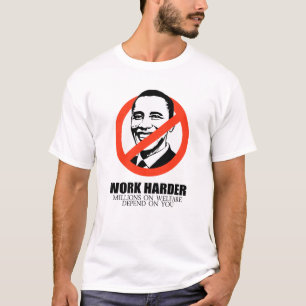 Werk Harder omdat miljoenen mensen afhankelijk zij T-shirt