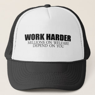 Werk Harder omdat miljoenen mensen afhankelijk zij Trucker Pet