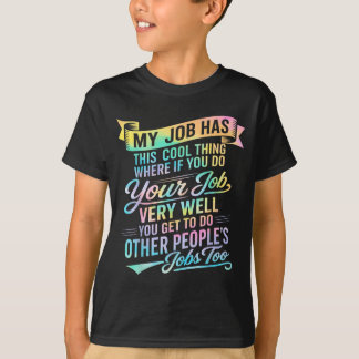 Werk heeft deze koude ding grap werkplek uitsprake t-shirt