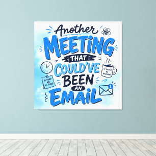 Werk Humor Muur Kunst Ingepakt Canvas (Glans) Afdruk