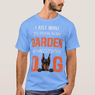Werk in m'n tuin met m'n hond Doberman T-shirt