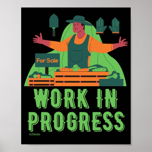 WERK IN PROGRESS grappige boerenmarkt Poster (Voorkant)