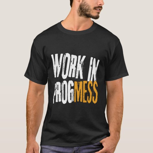 Werk in uitvoering! Grappige S  Grungy werknemers T-shirt (Voorkant)