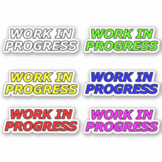 Werk in uitvoering Motivatie Sticker