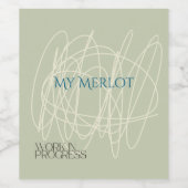 Werk in uitvoering - zijn we niet allemaal? wijn etiket (Enkel label)