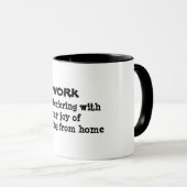 Werk interfereert grappige humor mok (Voorkant rechts)