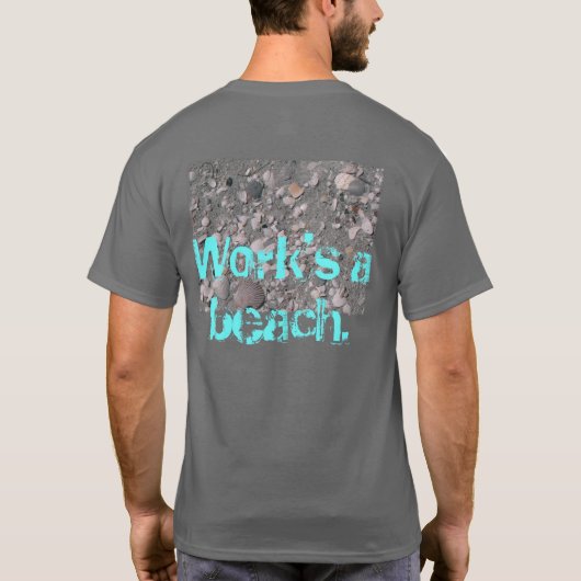 Werk is een fluitje van een cent. t-shirt (Achterkant)