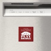 Werk is voor mensen die geen brug spelen magneet (Insitu (Vaatwasser))