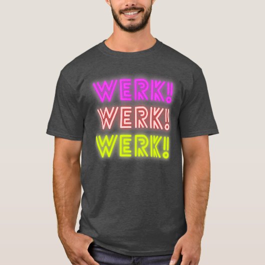 Werk je Betta Werk Slepen Koningin Liefhebbers Wer T-shirt (Voorkant)