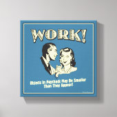 Werk: kleiner dan ze verschijnen canvas afdruk (Voorkant)