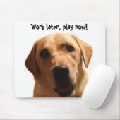 Werk later, speel nu! | Funny Yellow Lab Mousepad Muismat (Met muis)