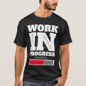 Werk lopende WIP WIP T-shirt (Voorkant)