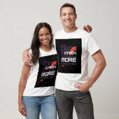 Werk meer Verdien meer T-shirt (Unisex)