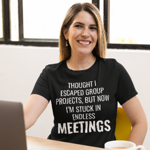 Werk Memes Kantoor-Humor Werkplek Grappig T-shirt