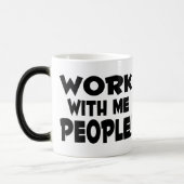 Werk met mij mensen magische mok (Links)