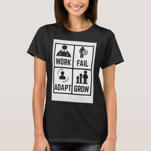 Werk mislukt Aanpassen Groeien T-shirt (Voorkant)