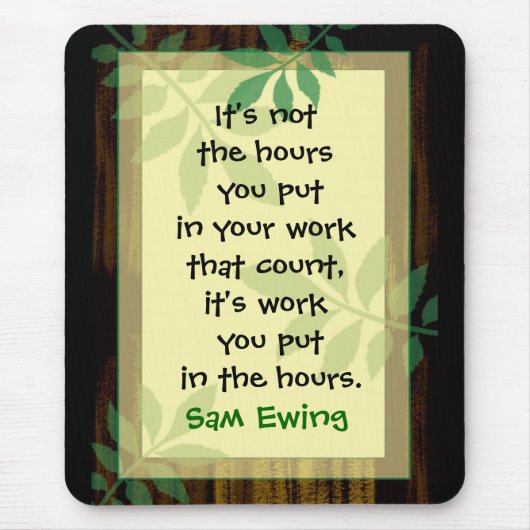 Werk Motivatie Mousepad Muismat (Voorkant)