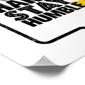 werk nederig voor hard verblijf poster (Hoek)