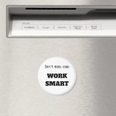 Werk niet hard de slimme motivatie tekstdoelstelli magneet (Insitu (Vaatwasser))