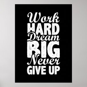 Werk nooit opgeven - Gym, Hustle, Succes Poster
