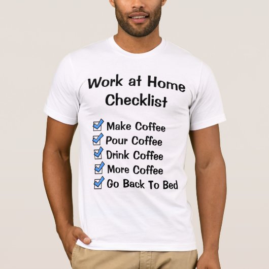 Werk op checklist thuis t-shirt (Voorkant)
