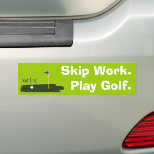 Werk overslaan. Speel Golf. Bumpersticker (Op auto)