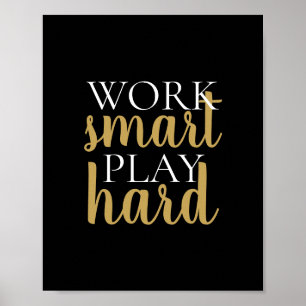 Werk Smart Play Harde Motivatie offerte zwart Poster