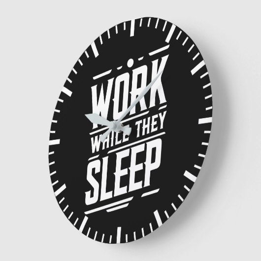 Werk terwijl ze slapen, Succes, Gym, Hustle, Grind Grote Klok (Hoek)