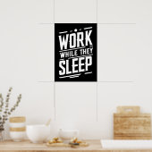 Werk terwijl ze slapen, Succes, Gym, Hustle, Grind Poster (Keuken)