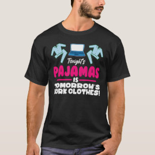 Werk thuis vanuit huis Medewerkers Vanavond Pa T-shirt