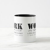 Werk tot je bankrekening... Mok (Midden)