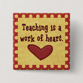 Werk van de hartleraar vierkante button 5,1 cm